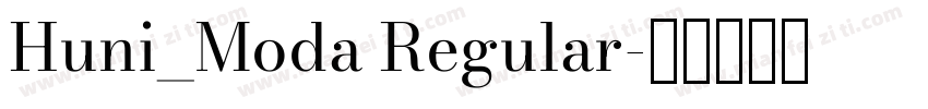 Huni_Moda Regular字体转换